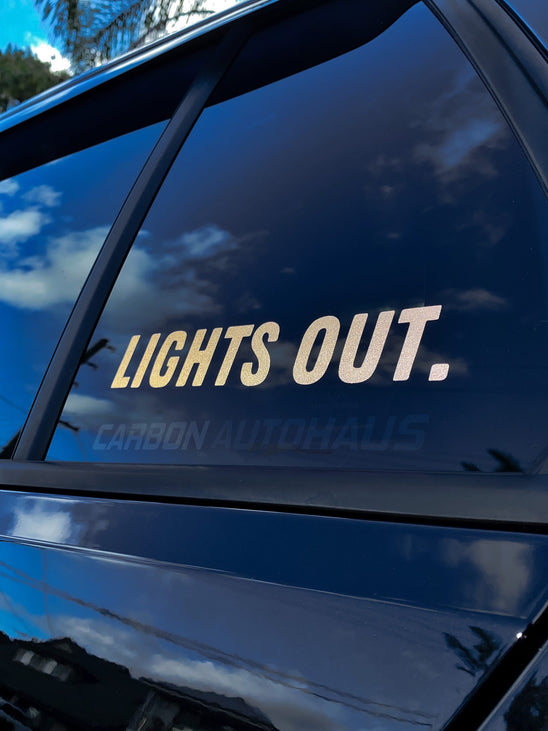 Lights Out Window Sticker - Reflective Vinyl